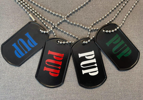 Vinyl Print Metal Tag - "PUP"